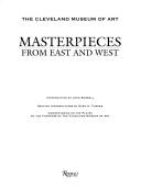 Cleveland Museum of Art. Masterpieces from East and West /