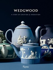 Blake-Roberts, Gaye, author.  Wedgwood :