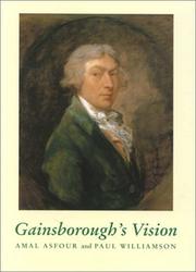 Gainsborough's vision / Amal Asfour and Paul Williamson.