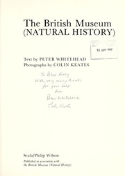 The British Museum (Natural History) / text by Peter Whitehead ; photographs by Colin Keates.