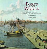 Ports of the world : prints from the National Maritime Museum, Greenwich c. 1700-1870 / Cindy McCreery.