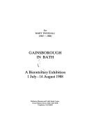 Gainsborough in Bath : a bicentenary exhibition 1 July-14 August 1988, Holborne Museum and Crafts Study Centre.