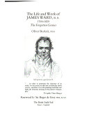 The life and work of James Ward, R.A., 1769-1859 : the forgotten genius / Oliver Beckett ; foreword by Sir Roger de Grey.