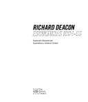 Richard Deacon, esculturas 1984-95 : exposición itinerante por Sudamérica y América Central.