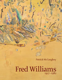 Fred Williams 1927-1982 / Patrick McCaughey.