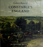 Constable's England / by Graham Reynolds.