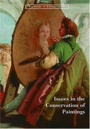 Issues in the conservation of paintings / edited by David Bomford, Mark Leonard.