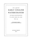 Early English watercolours, and some cognate drawings by artists born not later than 1785.