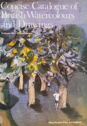 Concise catalogue of British watercolours and drawings.