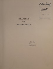 Drawings of Westminster / by Sir George Scharf ; text by Peter Jackson ; [editor, Ann Saunders].