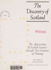 The discovery of Scotland : the appreciation of Scottish scenery through two centuries of painting / James Holloway, Lindsay Errington.