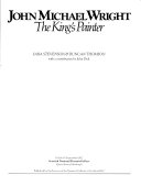 John Michael Wright: the King's painter : 16 July-19 September 1982, Scottish National Portrait Gallery, Edinburgh / Sara Stevenson & Duncan Thomson ; with a contribution by John Dick.