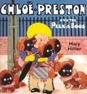 Chloë Preston and the peek-a-boos / by Mary Hillier.