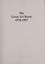 Wood, Christopher, 1941-2009. The great art boom, 1970-1997 /