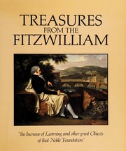 Treasures from the Fitzwilliam : the increase of learning and other great objects of that noble foundation.