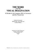 The Word and the visual imagination : a decade in the Lampeter MA in literature and the visual arts / editorial committee, William Marx, Peter Miles and Gordon Williams.