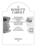 A Rossetti cabinet : a portfolio of drawings by Dante Gabriel Rossetti hitherto unpublished, unrecorded, or undocumented including studies for known and unexecuted paintings, original early drawings, portraits and caricatures, designs, and juvenilia / edited by William E. Fredeman, with the technical assistance of Robin Alston and Ronald McAmmond.