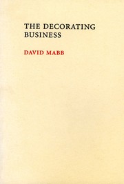 The decorating business : October 7-November 26, 2000, Oakville Galleries / David Mabb.