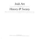 Irish art 1770-1995 : history & society : works from the collection of the Crawford Municipal Art Gallery, Cork / [editor, Peter Murray].