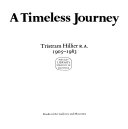 Hillier, Tristram, 1905- A timeless journey :