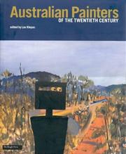 Australian painters of the twentieth century / selected and edited by Lou Klepac ; with essays by Barry Pearce ... [et al.].