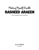 Making myself visible / Rasheed Araeen ; with an introductory essay by Guy Brett.