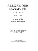 Alexander Nasmyth, 1785-1840 : a man of the Scottish Renaissance /c J.C.B. Cooksey.