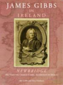 Cobbe, Alec. James Gibbs in Ireland :