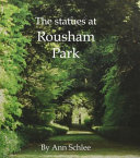 The statues at Rousham Park / by Ann Schlee.