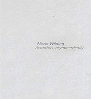 Acanthus, asymmetrically / Alison Wilding.