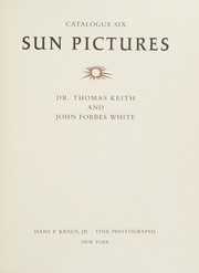 Sun pictures. Catalogue six, Dr. Thomas Keith and John Forbes White.