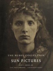 Sun pictures. Catalogue eight, The Rubel collection / text by Larry J. Schaaf.