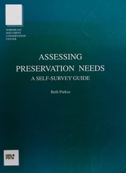 Patkus, Beth. Assessing preservation needs :