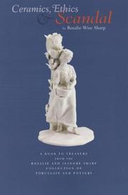 Sharp, Rosalie. Ceramics, ethics & scandal /