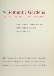 Rogers, Elizabeth Barlow, 1936- Romantic gardens :