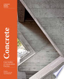 Concrete : case studies in conservation practice / edited by Catherine Croft and Susan Macdonald with Gail Ostergren.