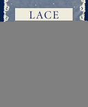 Lace identification : a practical guide / Gilian Dye and Jean Leader.