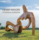  Henry Moore studios & gardens /