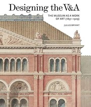 Bryant, Julius, author.  Designing the V&A :