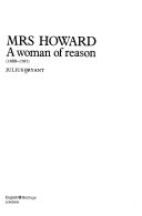 Mrs Howard, a woman of reason (1688-1767) / Julius Bryant.