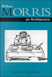 Morris, William, 1834-1896. William Morris on architecture /