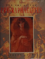 Adams, Steven. The art of the Pre-Raphaelites /