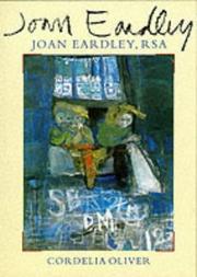 Oliver, Cordelia. Joan Eardley, RSA /