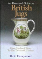 Henrywood, R. K.  An illustrated guide to British jugs :