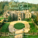 The English formal garden : five centuries of design / Günter Mader, Laila Neubert-Mader ; [English language translation ... by Ingrid Taylor].