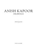 Kapoor, Anish, 1954- Anish Kapoor :