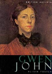 Foster, Alicia. Gwen John /