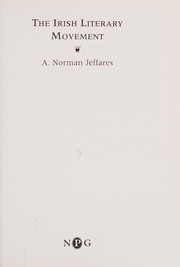 The Irish literary movement / A. Norman Jeffares.