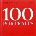 National Portrait Gallery (Great Britain), author.  100 portraits /