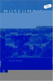 Museums and modernity : art galleries and the making of modern culture / Nick Prior.